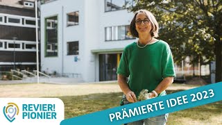 REVIERPIONIER 2023  Projekt „Grünes Klassenzimmer“ [upl. by Shriver]