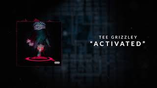 Tee Grizzley  Activated Official Audio [upl. by Estus]