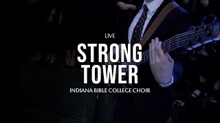 Indiana Bible College  Strong Tower [upl. by Platas]