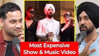 My Most Expensive Music Video amp Concert Ever  Diljit Dosanjh  Raj Shamani Clips [upl. by Nylinnej569]