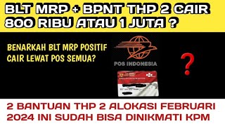 BLT MRP  BPNT THP 2 CAIR 800 RIBU ATAU 1 JUTA  2 BANTUAN THP 2 INI SUDAH BISA DINIKMATI KPM [upl. by Ydieh]