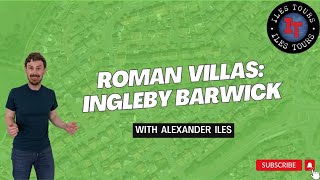 Roman Villas in Northen England Ingleby Barwick [upl. by Fox]