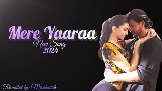 Mere Yaaraa Cover Song 2024  Mere Yaaraa Lyrics  music screen [upl. by Campos]