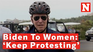 Biden Encourages Women To Keep Protesting For Abortion Rights [upl. by Henrion]