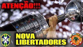 NOVA LIBERTADORES DA AMÉRICA ● ENTENDA O QUE MUDA EM 2017 [upl. by Kettie]