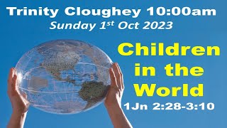 Trinity Live at 1000am on Sunday 1st October 2023 from Cloughey Presbyterian Children In the World [upl. by Scoles]