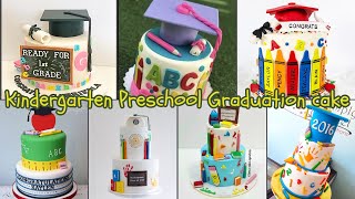 KINDERGARTEN PRESCHOOL GRADUATION CAKE DESIGN IDEAS  PICTURESistic [upl. by Acirdna213]