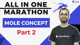 JEE Mole Concept  2  All In One Marathon  Unacademy JEE  JEE Chemistry  Paaras Thakur [upl. by Ainet]