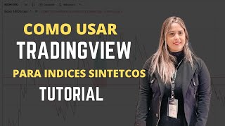 Cómo usar tradingview para analizar el gráfico en índices sintéticos Tutorial de tradingview [upl. by Ethelred925]