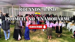 🌏 ROLANDS BAND 🇪🇨 PROMETI NO ENAMORARME  EN MAGDALENA 🎧 VIDEO TRANSMITIDO EN VIVO 2024 [upl. by Herries]