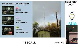 Conf QRP 2024  Le JS8Call applications possibilités et F1ZXO relais JS8Call [upl. by Buehrer]