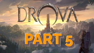 Lets Play  Drova  Forsaken Kin  Part 5 [upl. by Airdnahs]