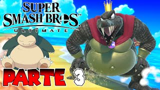 ¡KING K ROOL TITÁNICO Y ESPÍRITU DE SNORLAX  PARTE 3  SUPER SMASH BROS ULTIMATE AVENTURA [upl. by Frederique967]