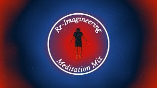 Nightmares On Wax  ReImagineering Meditation Mix [upl. by Aneloj379]