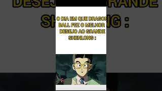 Melhor pedido feito ao Shenlong  Dragon Ball Super [upl. by Otsedom]