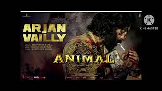 ANIMAL  ARJAN VAILY  RANVEER KAPOOR  NEW PUNJABI SONG 2023 [upl. by Diarmit400]