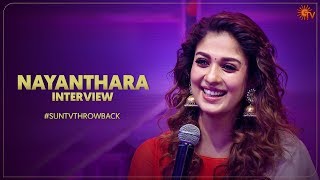 Lady Superstar Nayantharas Fun Throwback Interview  SunTVThrowback [upl. by Searcy990]