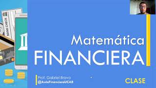 Matemáticas Financieras  Introducción 1 de 3 [upl. by Oznarol]