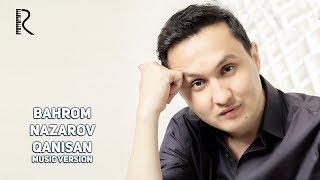 Bahrom Nazarov  Qanisan AUDIO [upl. by Llenrac]