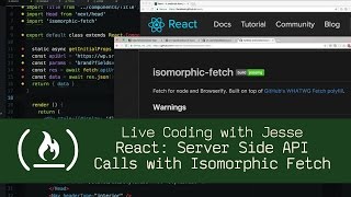 React Server Side API Calls with Isomorphic Fetch  Live Coding with Jesse [upl. by Erline]