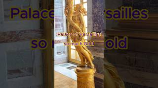 Palace of Versailles 2024  GOLD everywhere [upl. by Amat]