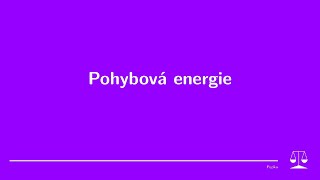 Pohybová energie Fyzika ZŠ 8 ročník [upl. by Mir914]