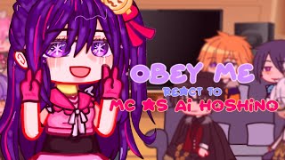 Obey me react to MC as Ai Hoshino [upl. by Franchot]