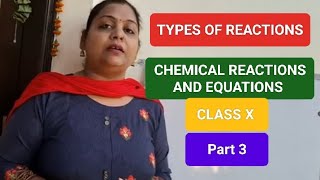 TYPES OF CHEMICAL REACTION CHEMICAL REACTIONS AND EQUATIONS  CLASS X PART 3artimam restart [upl. by Rednaeel]