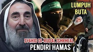 DIRUD4L SAAT SHOLAT SUBUH❗LUMPUH amp BUTA SYAHID PENDIRI HAMAS SYEKH YASIN PALESTINE GAZA palestine [upl. by Enylekcaj]