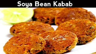 Soyabean Ke Kabab  Soya Chunks Cutlet  SoyaBean Kabab recipe Healthy Soyabean Kabab [upl. by Braynard]