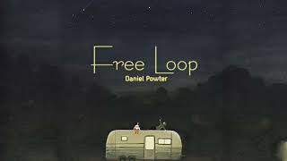 Vietsub  Free Loop  Daniel Powter  Lyrics Video [upl. by Nerual]