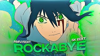 Naruto  Rockabye AMVEdit 5K Edit [upl. by Selma]