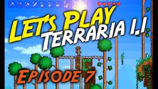 Episode 7 Lets Play Terraria 11  Epiphonies [upl. by Ardnik349]