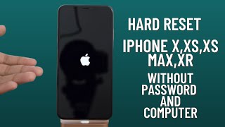 Hard Reset iPhone X XSXRXS Max Without Password Apple ID And Computer [upl. by Nnyleimaj302]