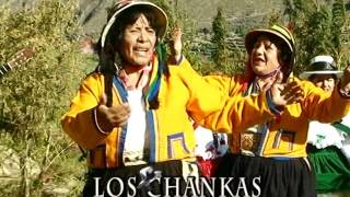 Los Chankas de Apurimac  Sahuaysiray [upl. by Woodsum]