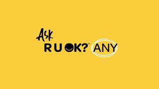 Ask R U OK Any Day explainer [upl. by Aniweta]