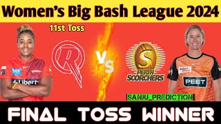 WBBL  Wbbl 2024  11th Toss Prediction  Melbourne Renegades W vs Parth Scorchers W  MLRW VS PRSW [upl. by Ettereve358]