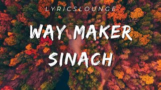 quotSinach  Way Maker Lyricsquot [upl. by Seta]