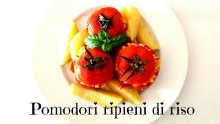 POMODORI RIPIENI DI RISO IN PADELLA  SENZA FORNO  RICETTE ESTIVE [upl. by Hanoy802]