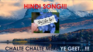 Hindi song  Chalte chalte mere ye geet [upl. by Ernaline]