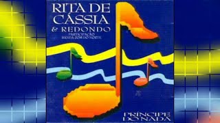 RITA DE CÁSSIAREDONDO E BANDA SOM DO NORTE  Príncipe do nada com letra [upl. by Ritter]