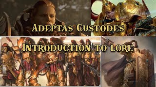 The Best Introduction I Could Make to The Adeptas Custodes  Adeptus Custodes  Warhammer 40k  Lore [upl. by Onibag]