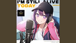 I’m still alive today acoustic ver  Ai Hoshino AI cover [upl. by Hogen]