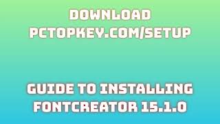 How To Download and Install FontCreator 1541 Manual [upl. by Jamaal]