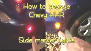 How To Replace Chevy HHR Side Marker Lights Front and Rear [upl. by Wadesworth132]