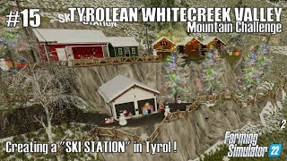 Its Christmas in a TYROLS SKI STATION  15 TYROLEAN WHITECREEK VALLEY  FS22  PS5 [upl. by Oicaro]