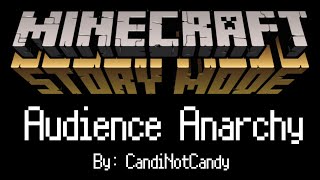 Minecraft Story Mode but its Audience Anarchy REAL [upl. by Llennaj]