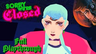 Open Your Third Eye With This Fabulous Survival Horror  Sorry Were Closed  Full Playthrough [upl. by Jackie994]