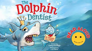 Read Aloud Books for Kids  The Dolphin Dentist  Read For Fun [upl. by Veleda]