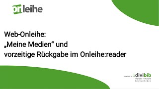 WebOnleihe quotMeine Medienquot und vorzeitige Rückgabe im Onleihereader [upl. by Summons]